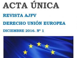 Acta Única. Derecho de la Unión Europea, diciembre 2016