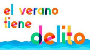 El verano tiene delito