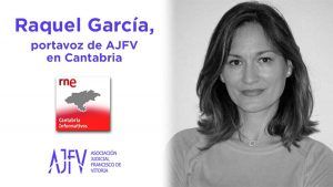 La Asamblea General de AJFV (Santander), en RNE Cantabria con nuestra portavoz regional Raquel García