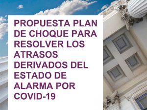 PROPUESTA: Plan de Choque AJFV para la Justicia
