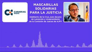 Adalberto de la Cruz en Radio Canarias, mascarillas solidarias para la Justicia