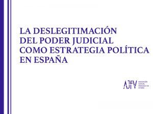 Deslegitimación del Poder Judicial